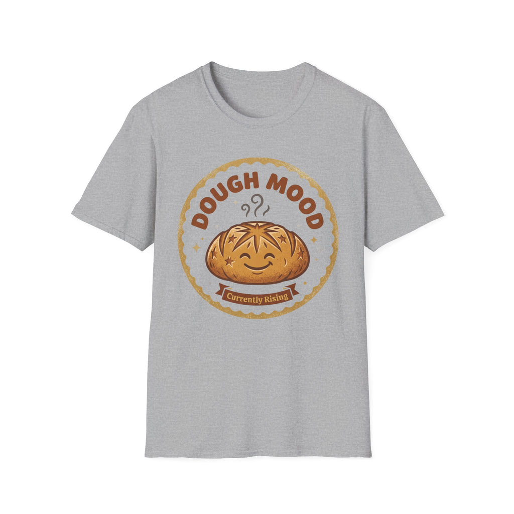 Dough Mood T-Shirt