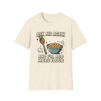 Ask Me Again2 T-Shirt