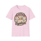 Baking System T-Shirt
