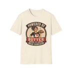 Powered By Butter & Mild Sarcasm T-Shirt