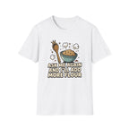Ask Me Again T-Shirt