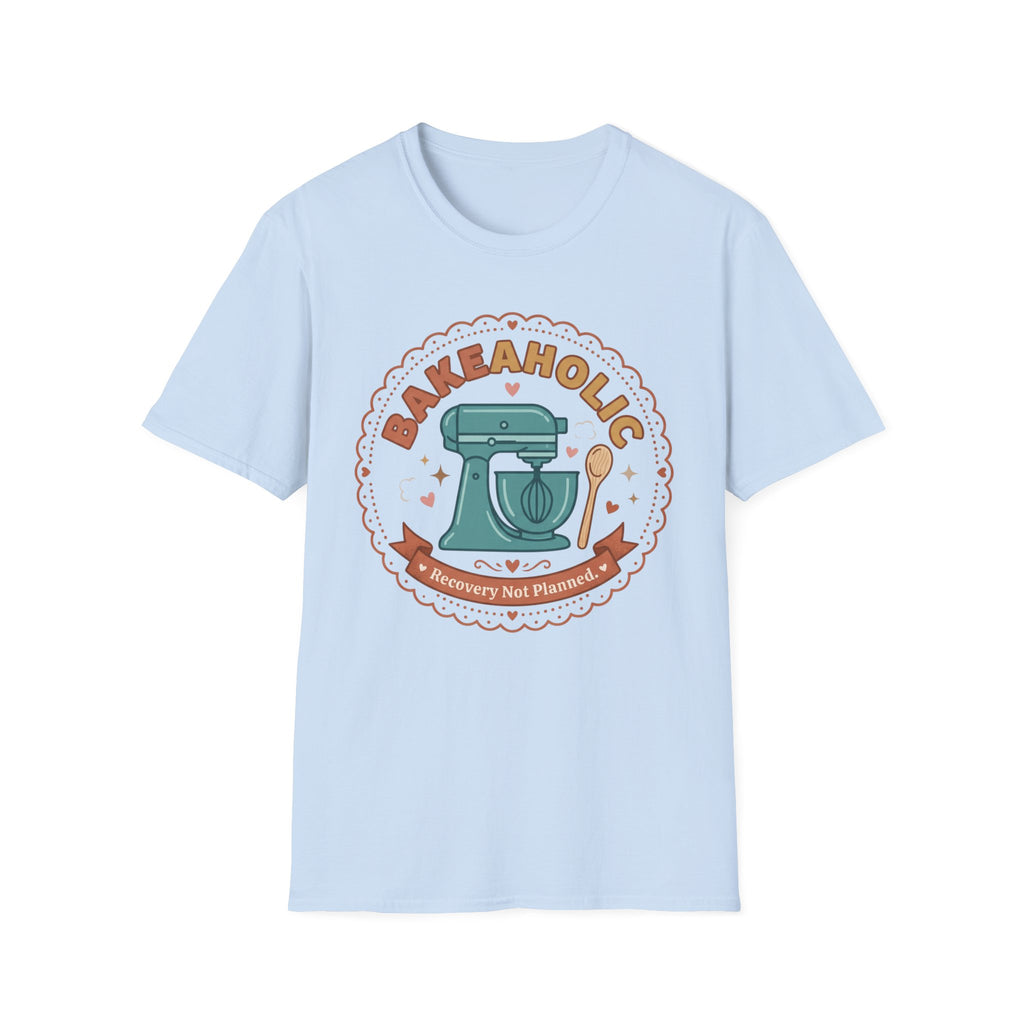 Bakeaholic T-Shirt