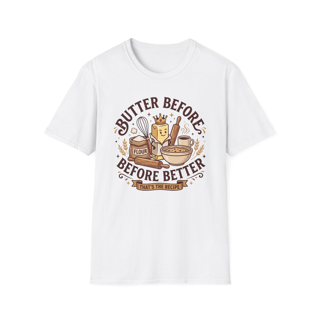 Butter Before T-Shirt