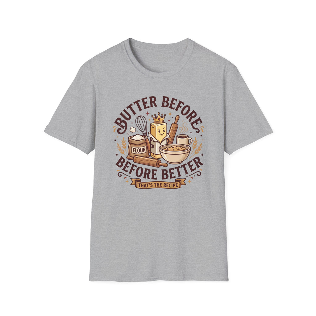 Butter Before T-Shirt