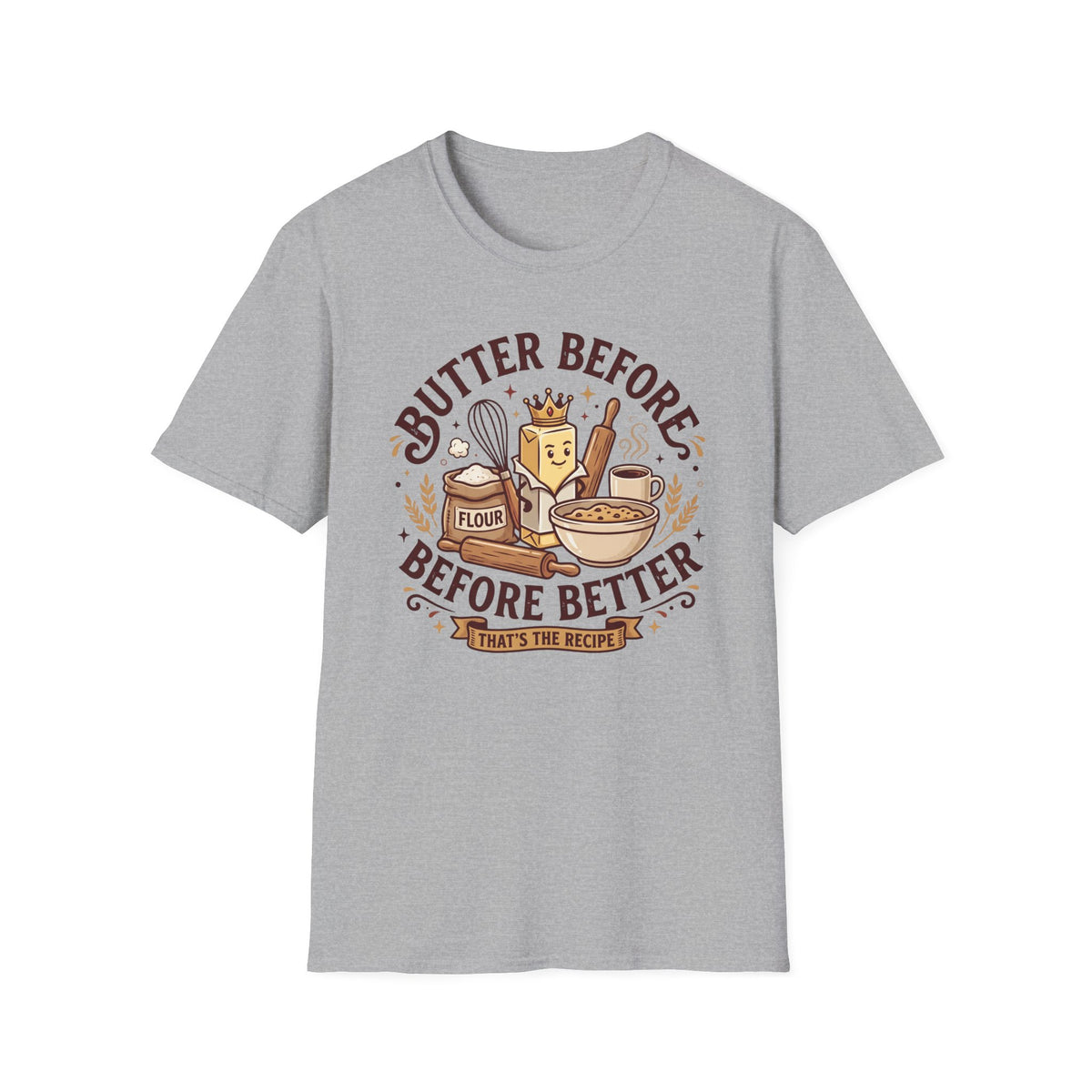 Butter Before T-Shirt
